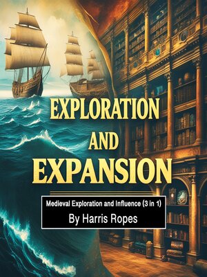 cover image of Exploration and Expansion
